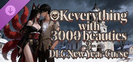 Capa de OKeverything with 3000 beauties 3 - DLC New Year Curse