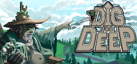 Dig Too Deep - similar game to Dimension Core by Punch Up Games