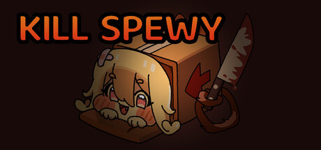 Kill Spewy