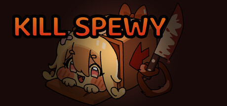 Kill Spewy