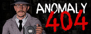 Anomaly 404