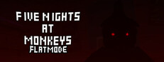 Five Nights At Monkeys: Flat Mode