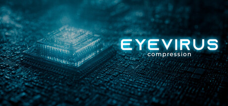 EYEVIRUS: Compression