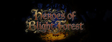 Heroes Of Blight Forest cover