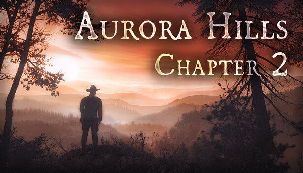 Aurora Hills: Chapter 2