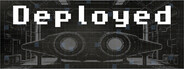 Deployed