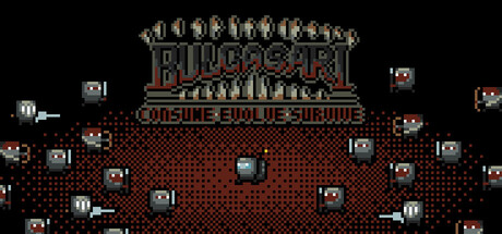 Bulgasari: Consume·Evolve·Survive