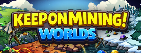 Keep on Mining! - Worlds cover art