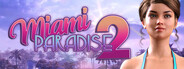 Miami Paradise 2