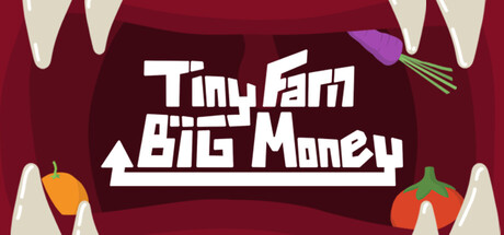 Tiny Farm, Big Money