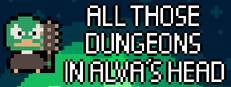 All Those Dungeons In Alva's Head Banner