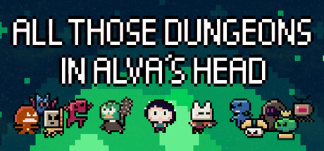 All Those Dungeons In Alva's Head Banner