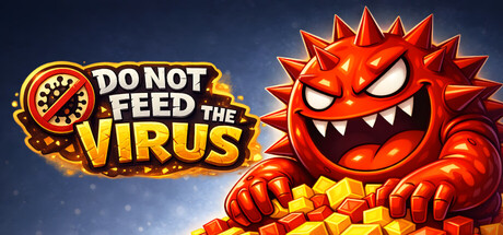 DO NOT FEED THE VIRUS - Incremental