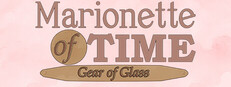 Gear of Glass: Marionette of Time Banner