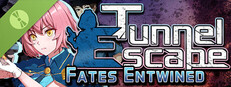 Tunnel Escape Fates Entwined Demo