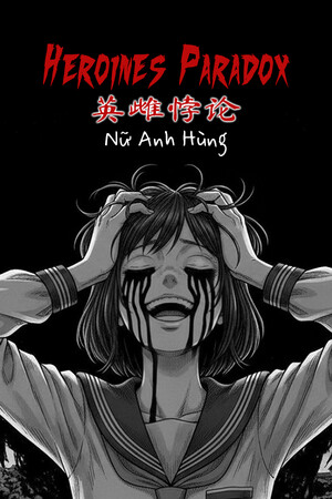 Heroines Paradox - 英雌悖论 - Nữ Anh Hùng cover art
