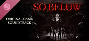 So Below Soundtrack