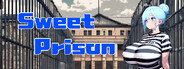 Sweet Prison