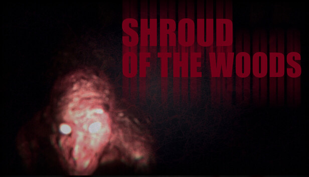 Shroud of the Woods