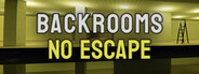 Backrooms: No Escape