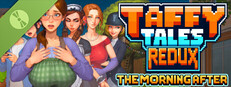 Taffy Tales Redux : The Morning After Demo