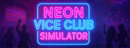 Neon Vice Club Simulator
