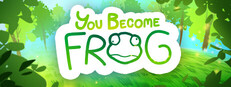 YOU BECOME FROG ๐ธ cover