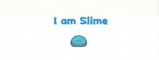 I am Slime