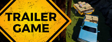 Trailer Game