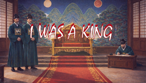 I WAS A KING