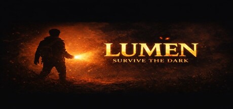 Lumen survive the dark