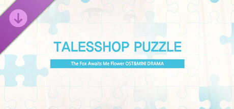 Talesshop puzzle - The Fox Awaits Me Flower OST & MINI DRAMA