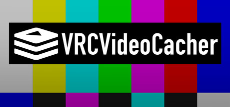 VRCVideoCacher