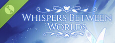 Whispers Between Worlds Demo