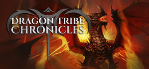 Dragon Tribe Chronicles