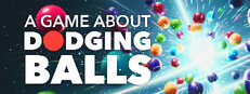 A Game About Dodging Balls
