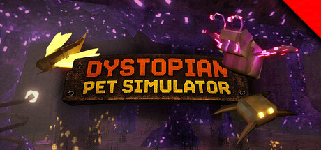 Dystopian Pet Simulator