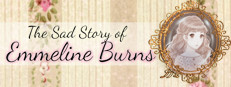 The Sad Story of Emmeline Burns
