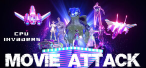 CPU Invaders - Movie Attack