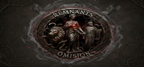 Remnants: Omision