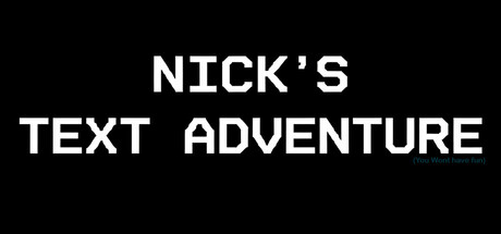 Nick's Text Adventure Banner