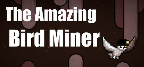 Steam cover for The Amazing Bird Miner.