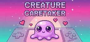 Creature Caretaker
