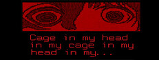 Cage in my head in my cage in my head in my