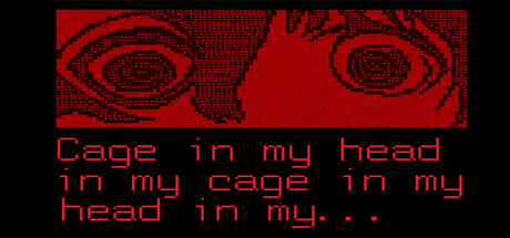 Cage in my head in my cage in my head in my
