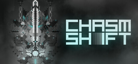 CHASM SHIFT