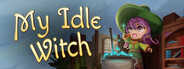 My Idle Witch