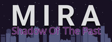 Mira - Shadow of the Past