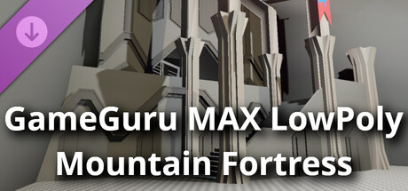 GameGuru MAX - Low Poly Mountain Fortress