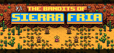 The Bandits of Sierra Fria header art